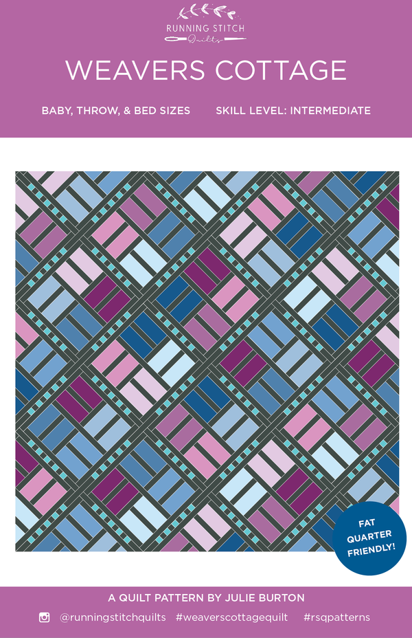 Weavers Cottage Quilt Pattern - PRINTED