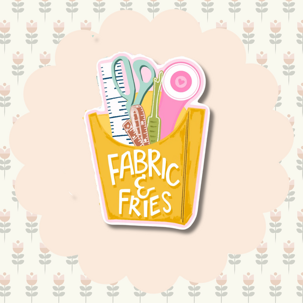 Fabric and Fries Vinyl Sticker