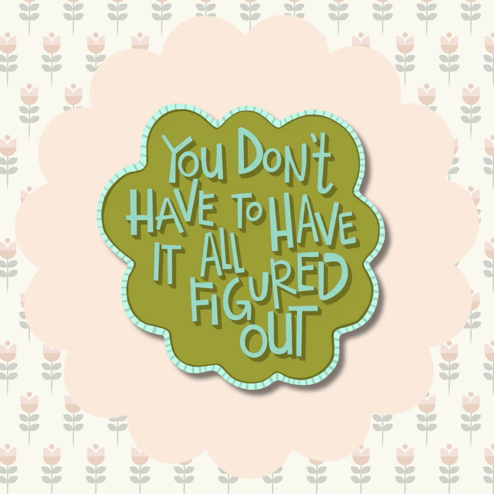 Figured Out Vinyl Sticker