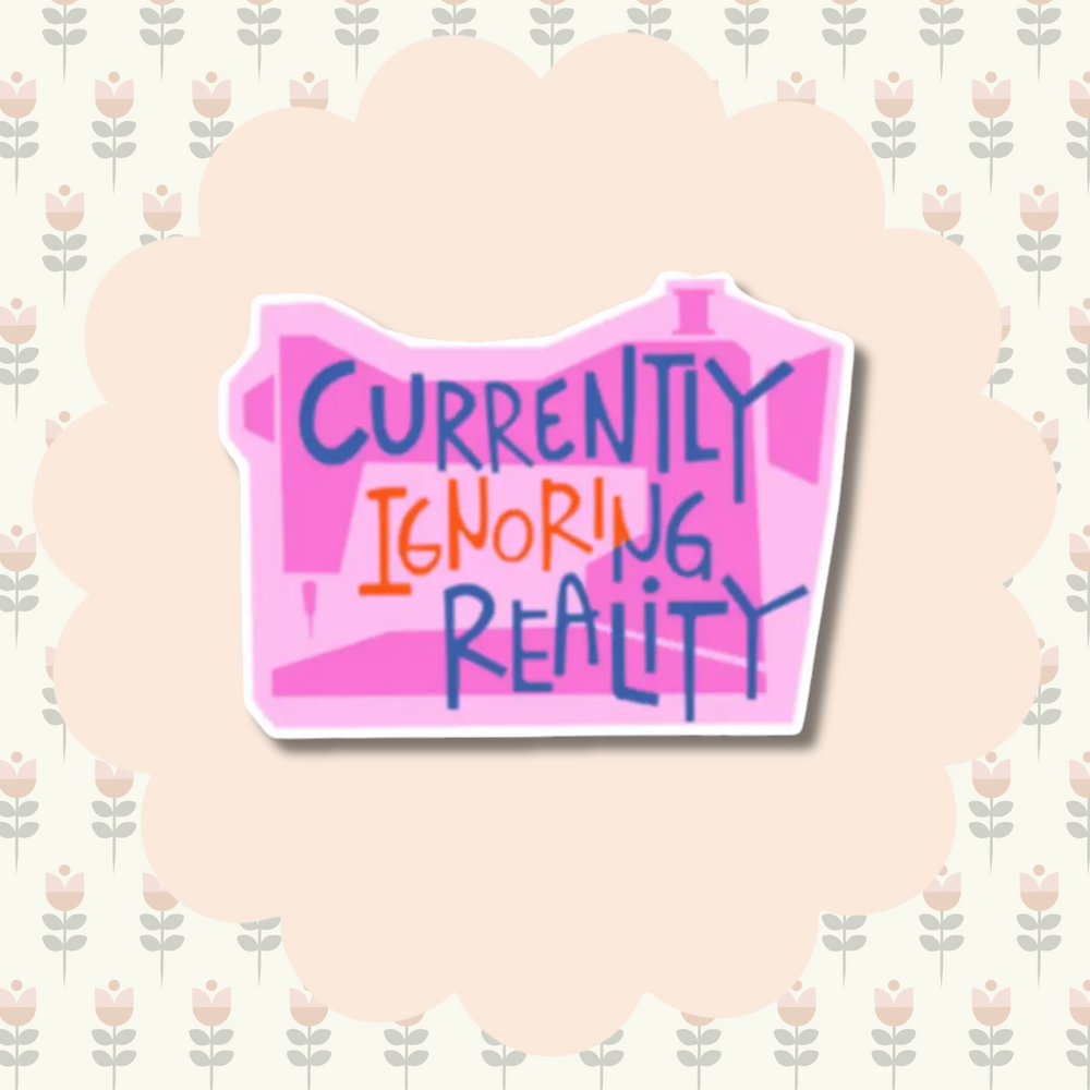 Ignoring Reality Vinyl Sticker