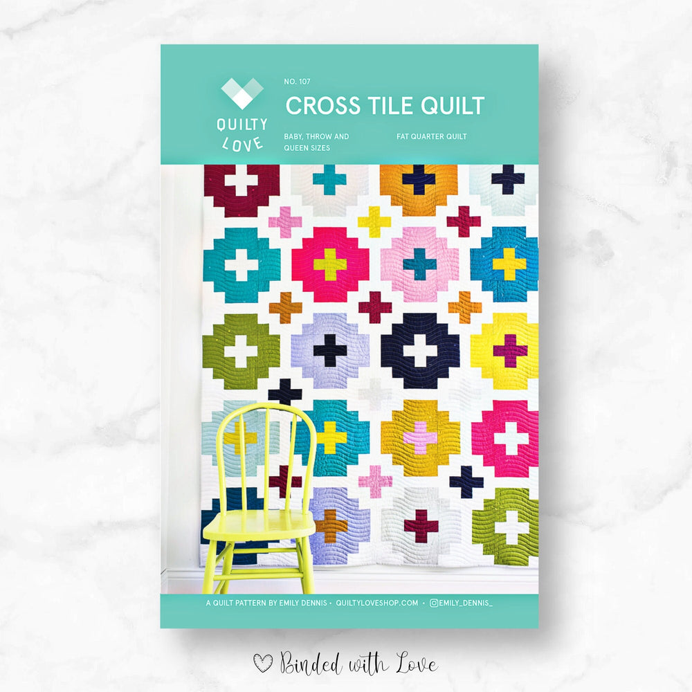 Cross Tile Quilt Pattern By Quilty Love | Printed Paper Pattern | Confident Beginner | Fat Quarter Friendly Quilt Pattern