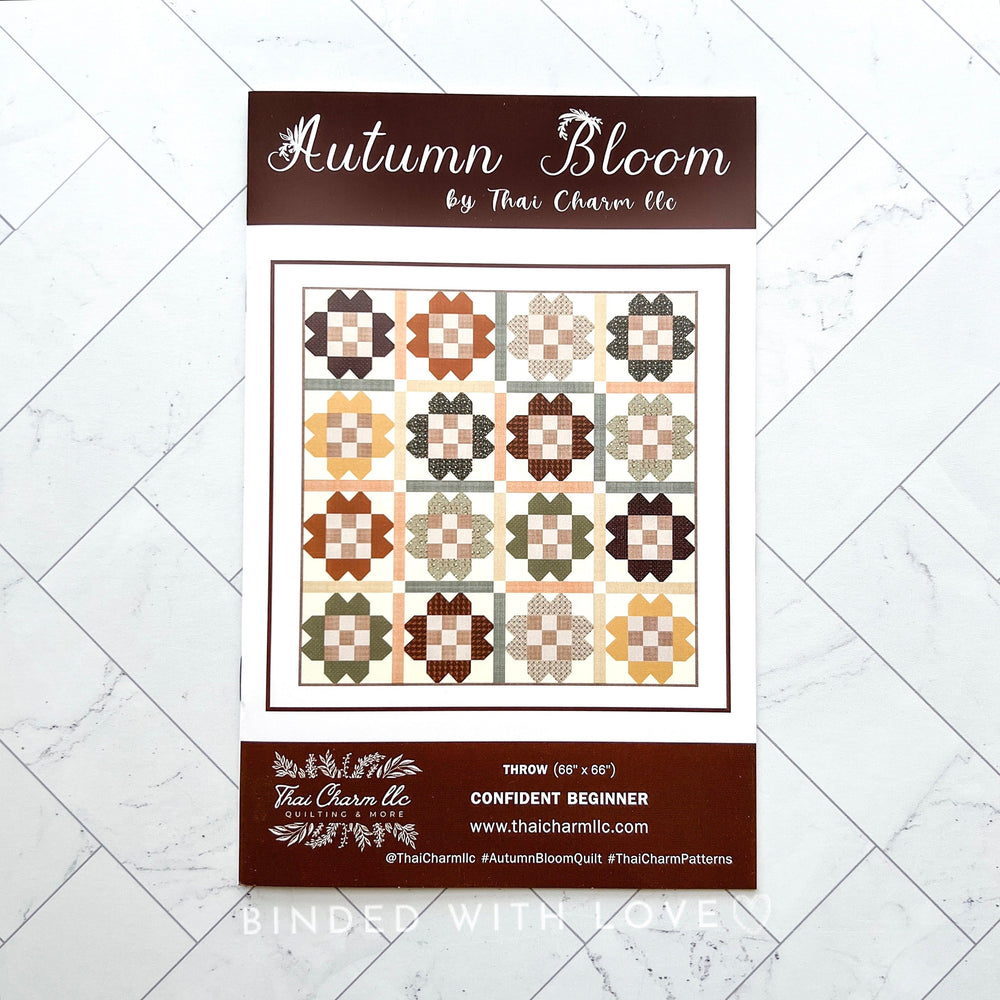 Autumn Bloom Quilt by Thai Charm LLC | Printed Paper Pattern | Modern Quilt Pattern | Confident Beginner Skill Level