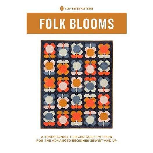 Folk Blooms by Pen + Paper Patterns | Paper Pattern | Modern Quilt Pattern | Confident Beginner | Fat Quarter Friendly Quilt Pattern