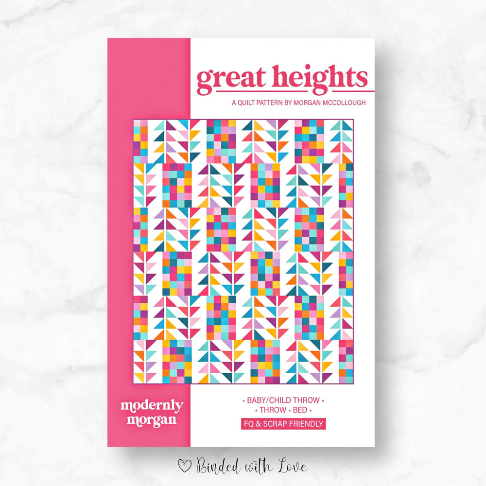 Great Heights Quilt By Modernly Morgan | Paper Pattern | Modern Quilt Pattern | Confident Beginner | Fat Quarter Friendly Quilt Pattern