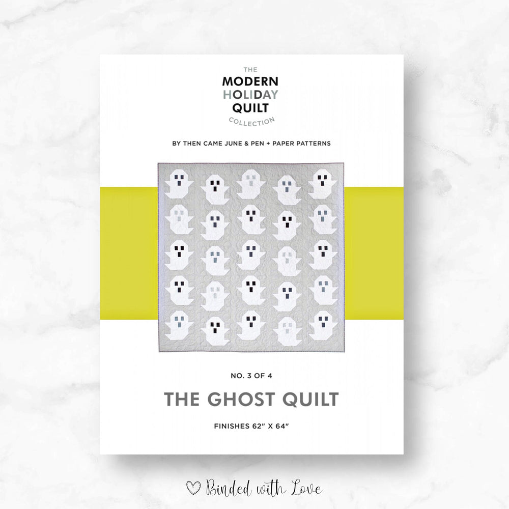The Ghost Quilt By Then Came June & Pen + Paper Patterns | Paper Pattern | Modern Quilt Pattern | Confident Beginner