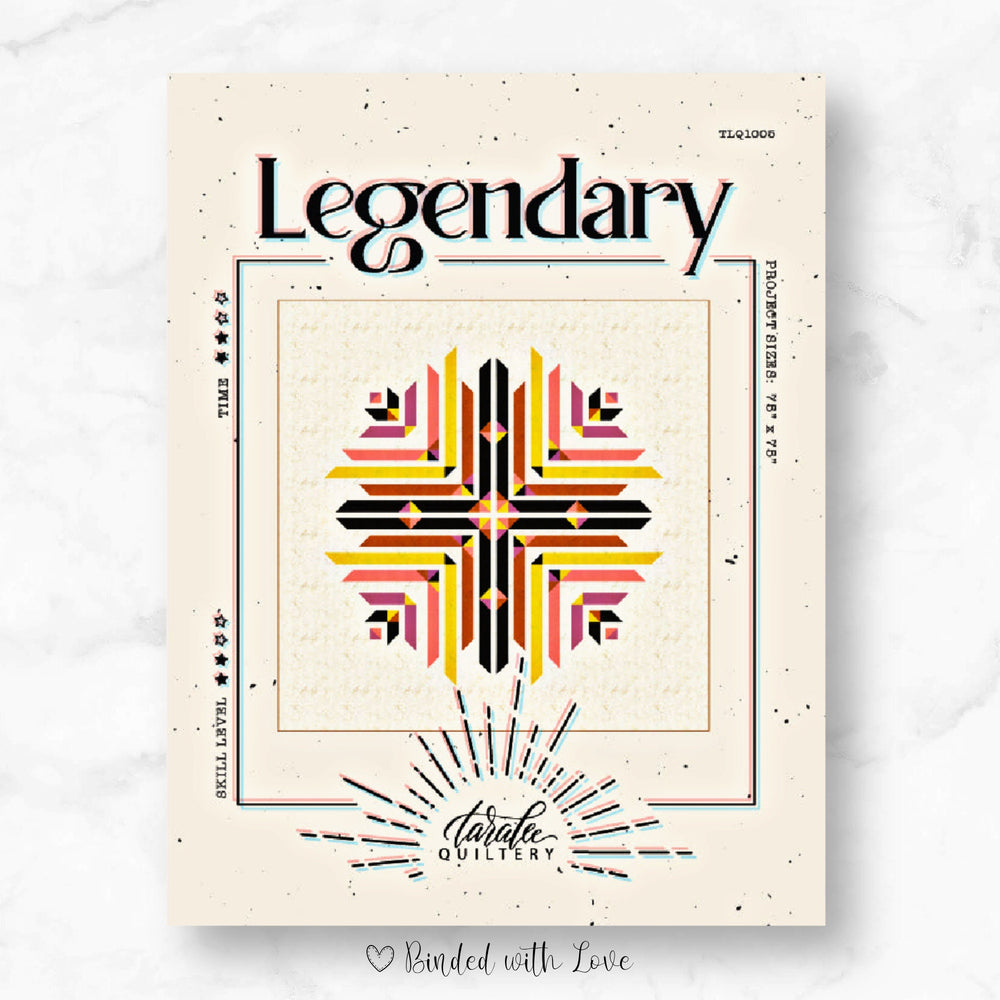 Legendary Quilt by Taralee Quiltery | Printed Paper Quilt Pattern | Intermediate Skill Level