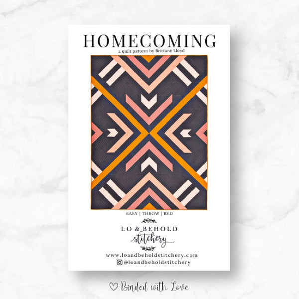 Homecoming Quilt By Lo & Behold Stitchery | Printed Paper Pattern | Modern Quilt Pattern | Intermediate Skill Level