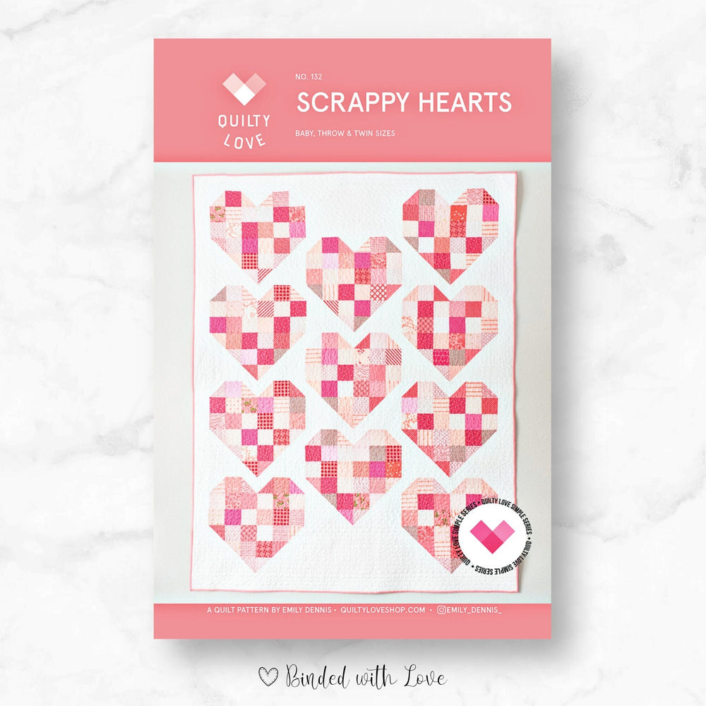 Scrappy Hearts By Quilty Love | Printed Paper Pattern | Modern Quilt Pattern | Beginner | Fat Quarter Friendly Quilt Pattern