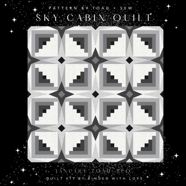Sky Cabin Quilt Kit | Pattern by Toad & Sew | Pattern NOT INCLUDED | January Toad-Spo | Throw Quilt Top Kit | Modern Quilt Kit