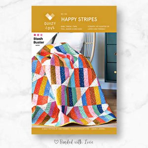 Happy Stipes Quilt Pattern By Quilty Love | Printed Paper Pattern | Modern Quilt Pattern | Confident Beginner | Fat Quarter Friendly Pattern